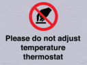 please-do-not-adjust-temperature-thermostat~